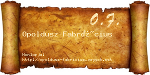 Opoldusz Fabrícius névjegykártya